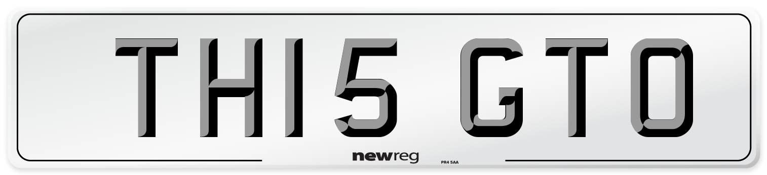 TH15 GTO Number Plate from New Reg
